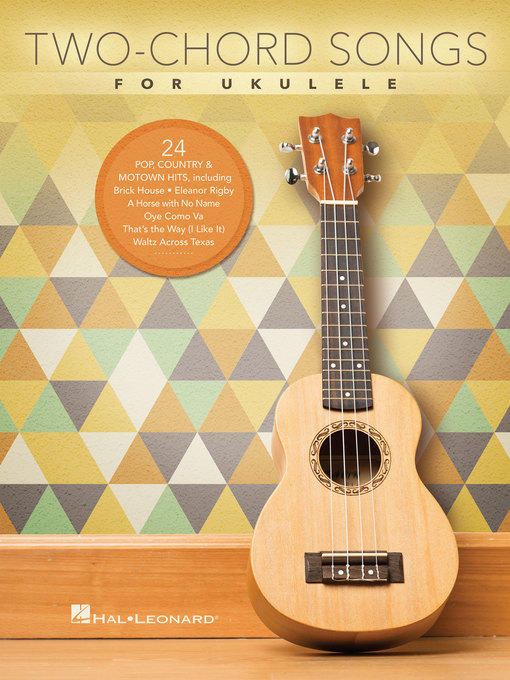 Title details for Two-Chord Songs for Ukulele by Hal Leonard Corp. - Available